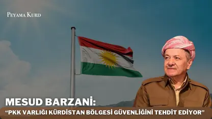 Başkan Barzani: Kimsenin içişleri ve kararlarımıza müdahalesine izin vermeyeceğiz! 