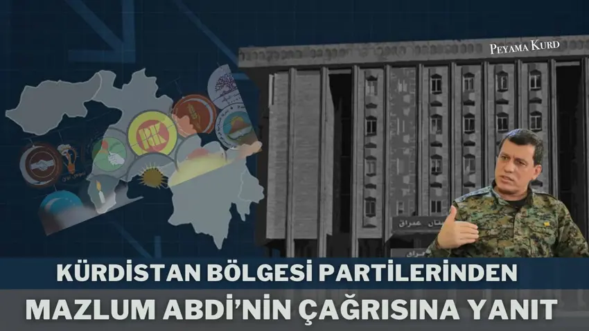 General Mazlum'un 'Kürt birliği' çağrısına Kürdistan Bölgesi partileri nasıl bakıyor?