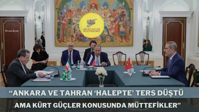 Türkiye ve İran ‘Halep' konusunda zıt ama 'SDG' güçlerine karşı müttefikler!