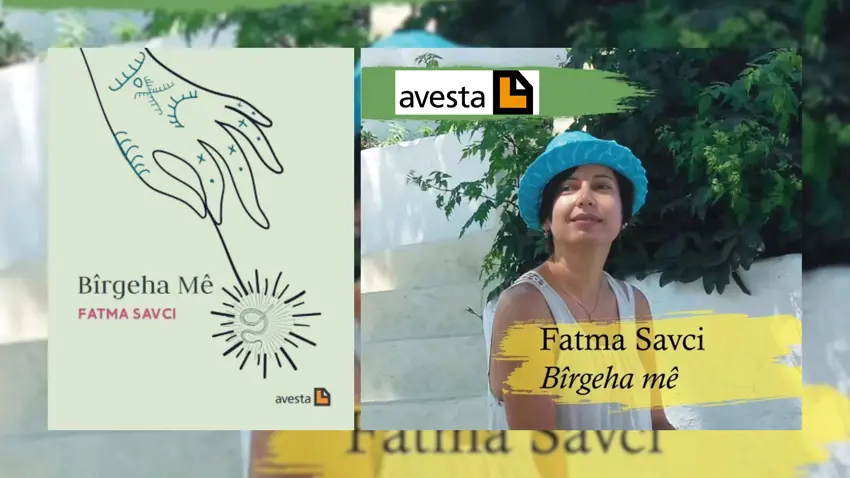 Fatma Savciyê bi 'Bîrgeha Mê' dîsa helbestan meyand