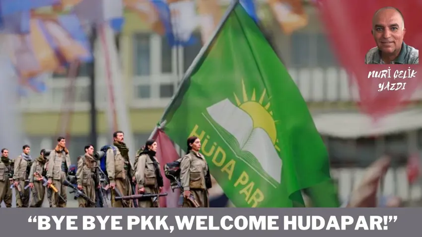 Bye bye PKK, Welcome HUDA-PAR!