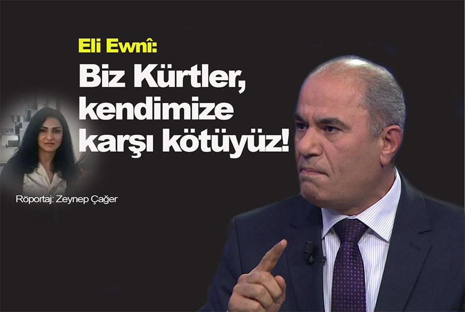 Elî Ewnî: Kürdistan Referandumu, Kerkük olayi ve Türkiye’deki seçimlere yönelik konustu