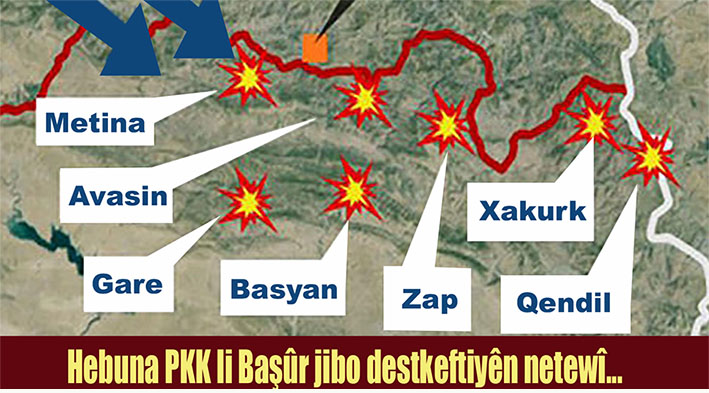 Operasyonên Tirkiye li Kurdistana Basûr...