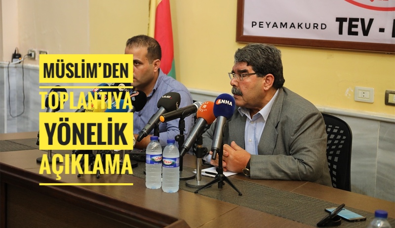 Toplanti | Salih Müslim’den açiklama: Simdiye kadar...