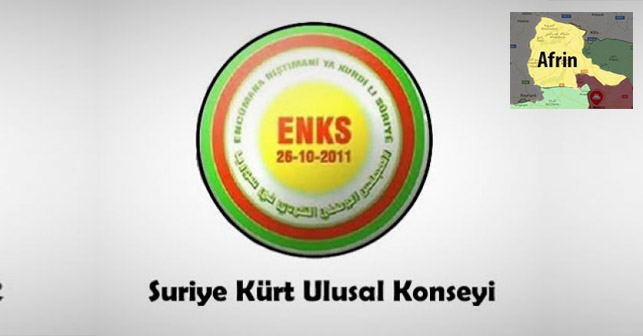 ENKS’den Efrin açiklamasi: Efrin Kürdistan’in bir parçasidir