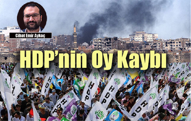 HDP’nin Oy Kaybi ve Cizre Izlenimlerim?