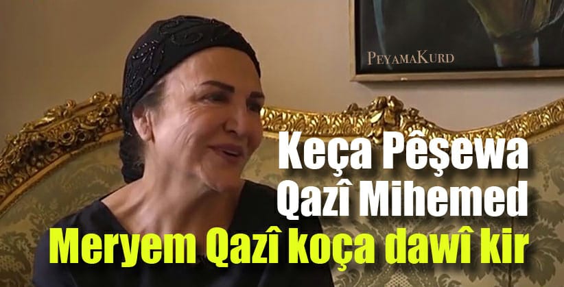 Keça Qazî Mihemed, Meryem Qazî koça dawî kir