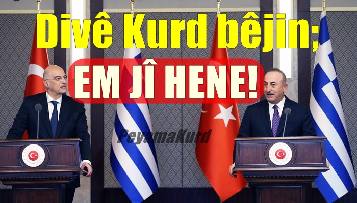 Dîyaloga navbera Dendias û Çavusoglu gelek tistan bi bîr tîne?