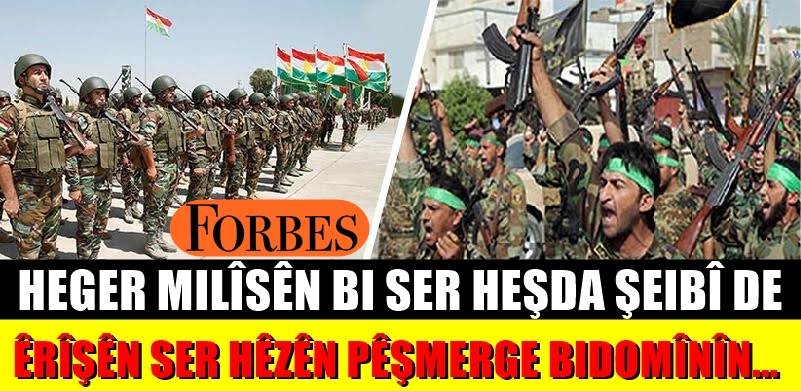 Kovara Forbes li ser Herêma Kurdistanê û Pêsmerge nivîsand…