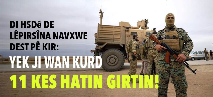 HSD pistî êrîsa DAISê ya girtîgeha Hesekê kete alarmê!