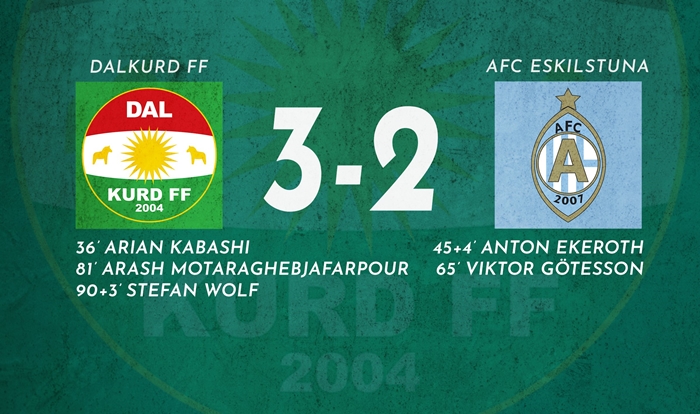 Dalkurdê tîma AFC Eskilstuna bi encama 3-2 têk bir