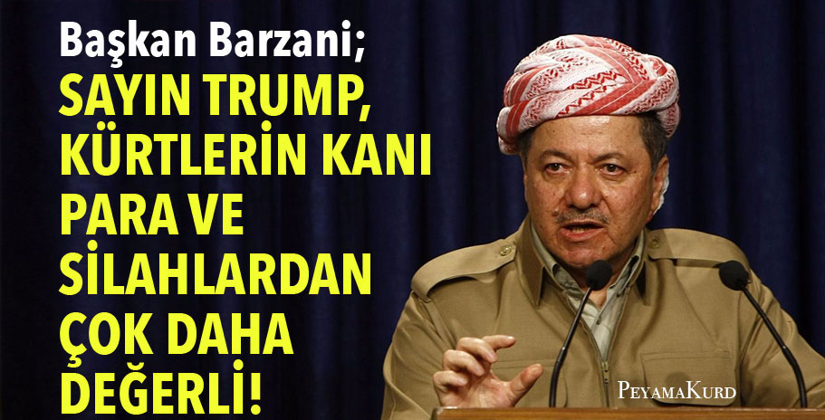 Baskan Mesud Barzani'den Trump'a Rojava mesaji!
