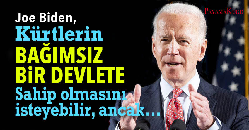 Kürtlerin sadik dostu görünen Biden, neler yapabilir ve yapamaz?