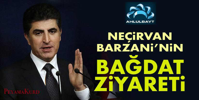 “Neçirvan Barzani’nin ziyaret çerçevesinde hedefleri ve kazanimlari nelerdi?”