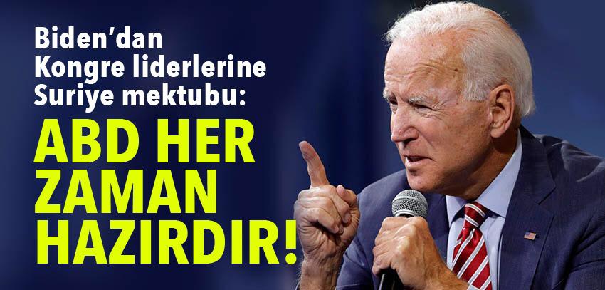 Biden ‘o mektupta’ saldiriya neden izin verdigini açikladi!