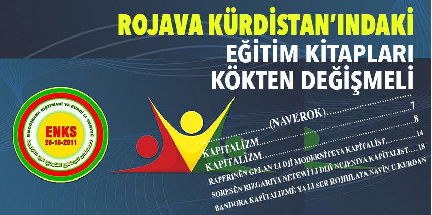 Rojava Kürdistan’inda milli bir egitimin olusmasi sarttir!