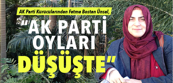 "AK Partinin negatif degisimi Türkiye’nin genel durumu ile iliskilidir"