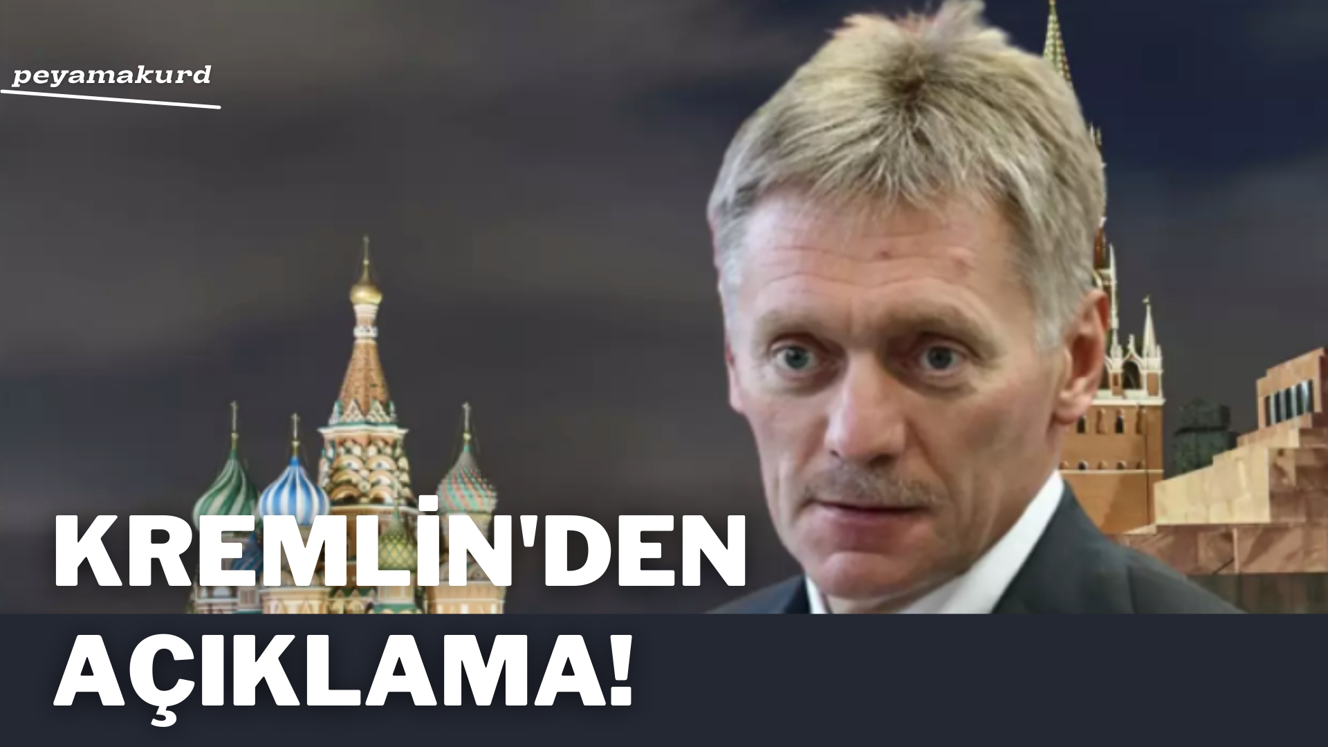 Dmitriy Peskov: Problemin kaynagi biz degiliz!