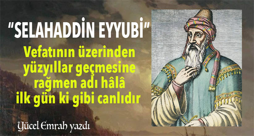 “Ben Selahaddin’den insanlik ögrendim.”