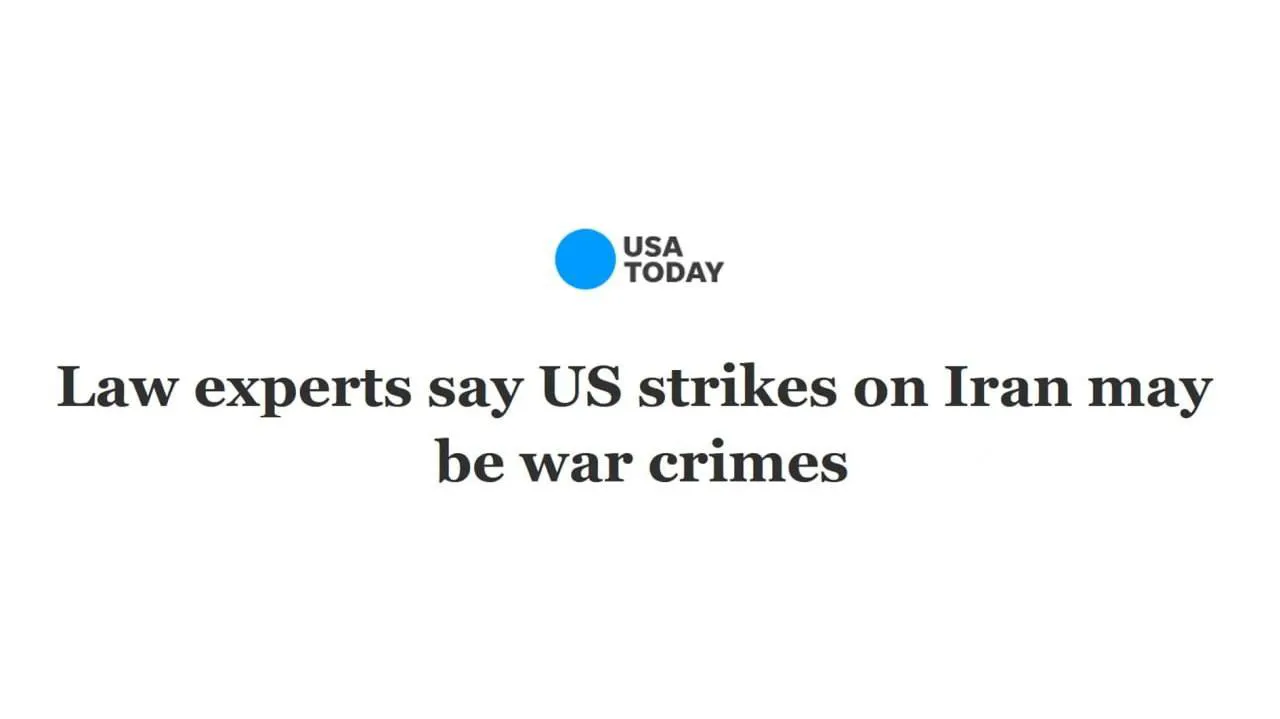 ڕۆژنامەی ئەمریکا توودەی : شارەزایانی یاسایی دەڵێن هێرشەکانی ئەمریکا بۆ سەر ئێران ڕەنگە تاوانی جەنگ بێت